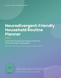 Neurodivergent-Friendly Household Routine Planner
