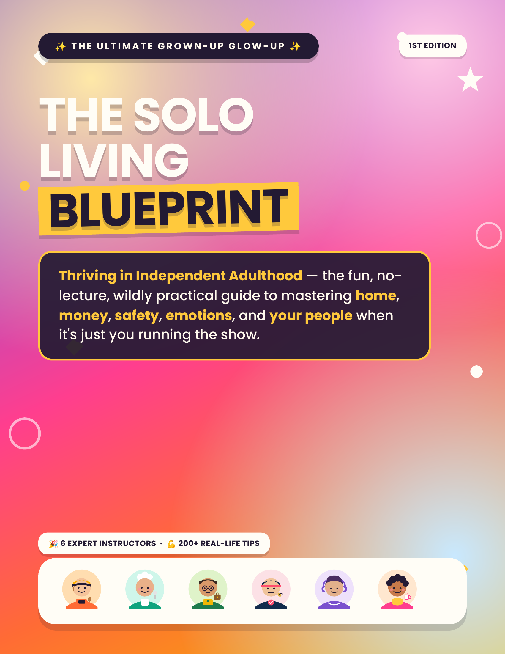 The Solo Living Blueprint: Thriving in Independent Adulthood